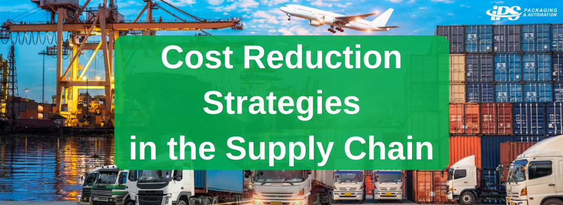 text says cost reduction strategies in the supply chain over green box over image of ship, trucks, and shipping containers on pier