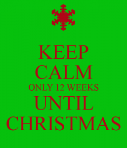 keep-calm-only-12-weeks-until-christmas-1